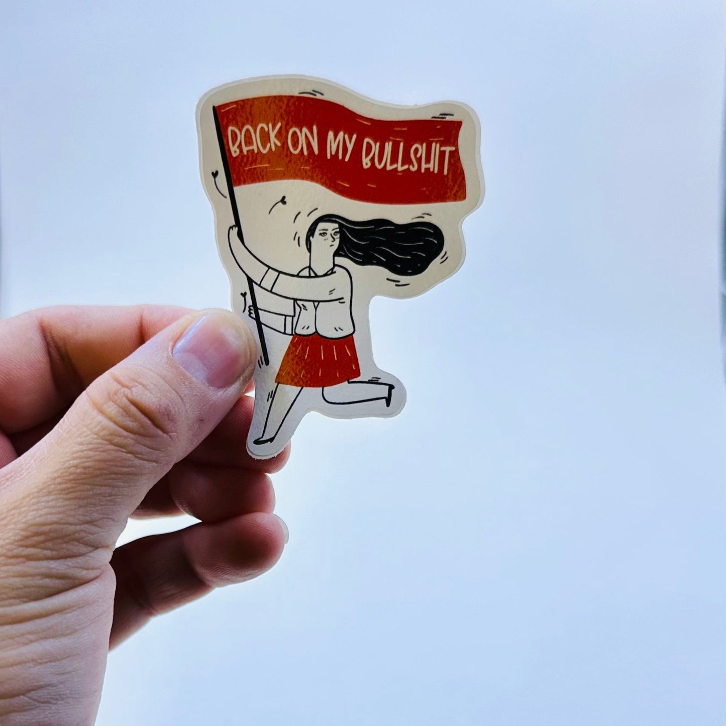 Back on my Bullshit Sticker