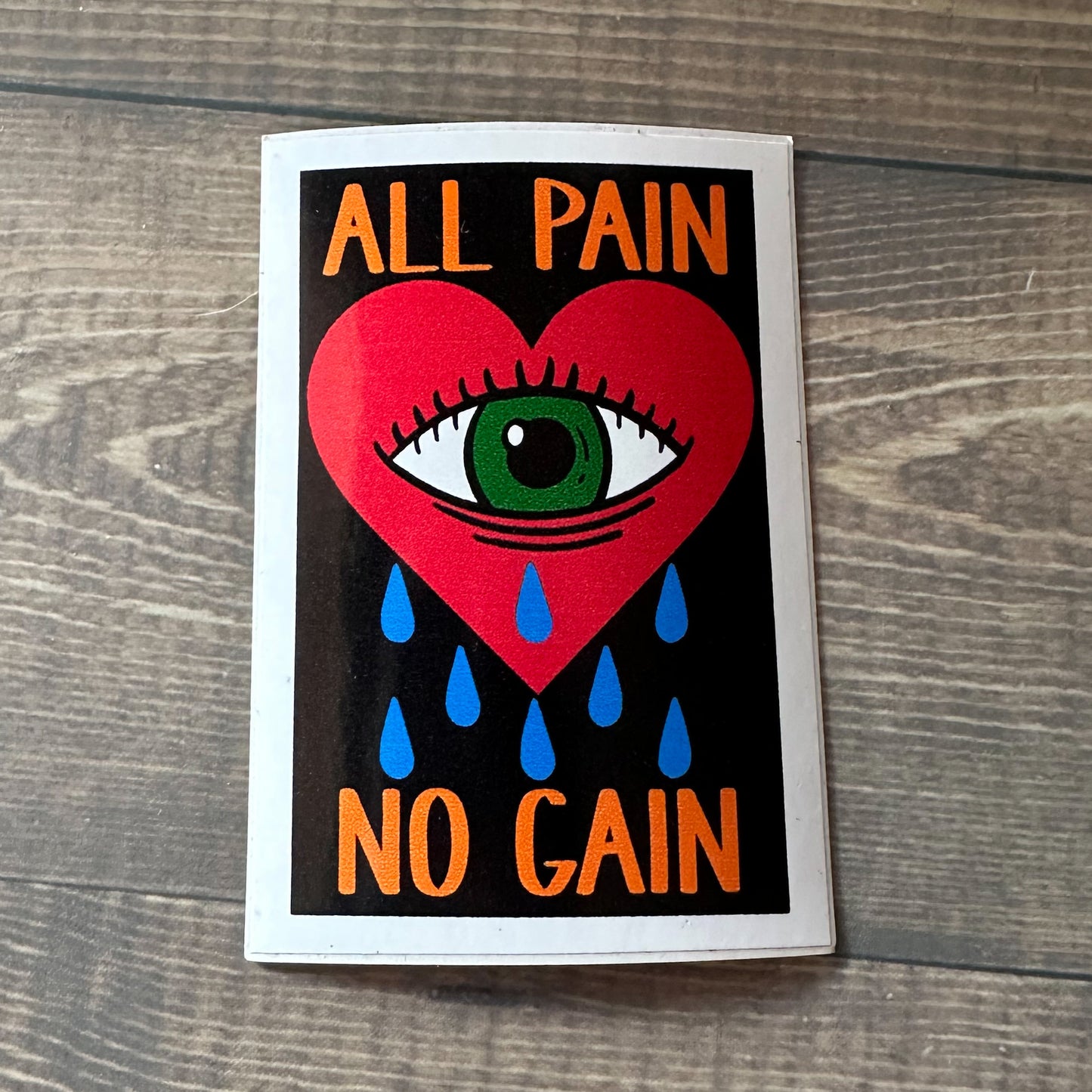 All Pain No Gain Sticker