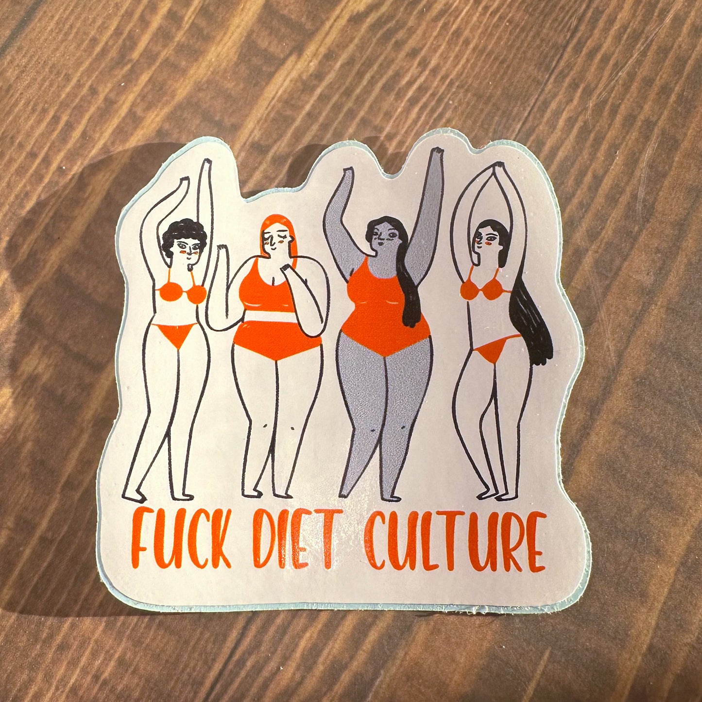 Fuck Diet Culture Sticker