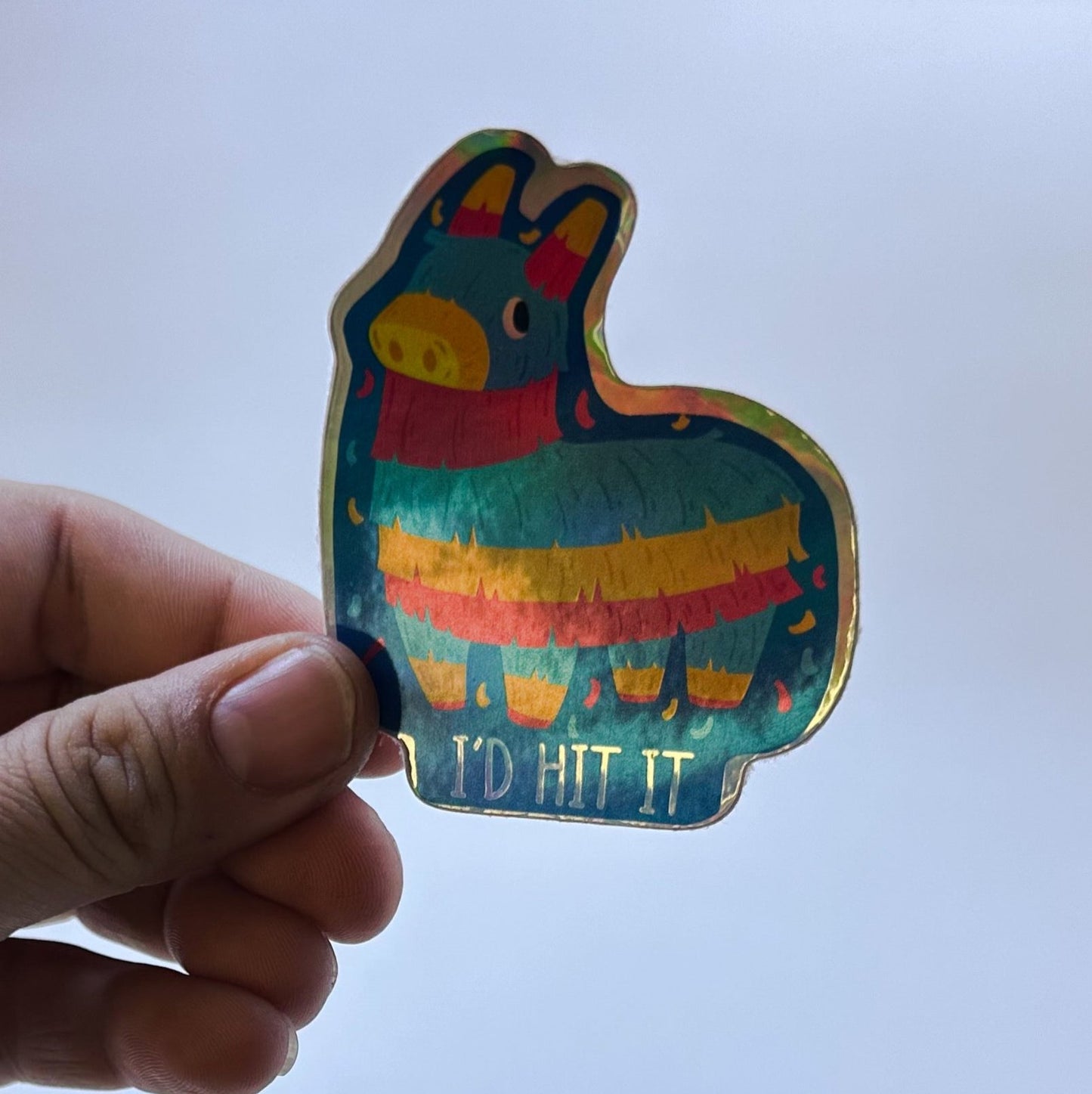 I'd Hit It (Piñata) Sticker