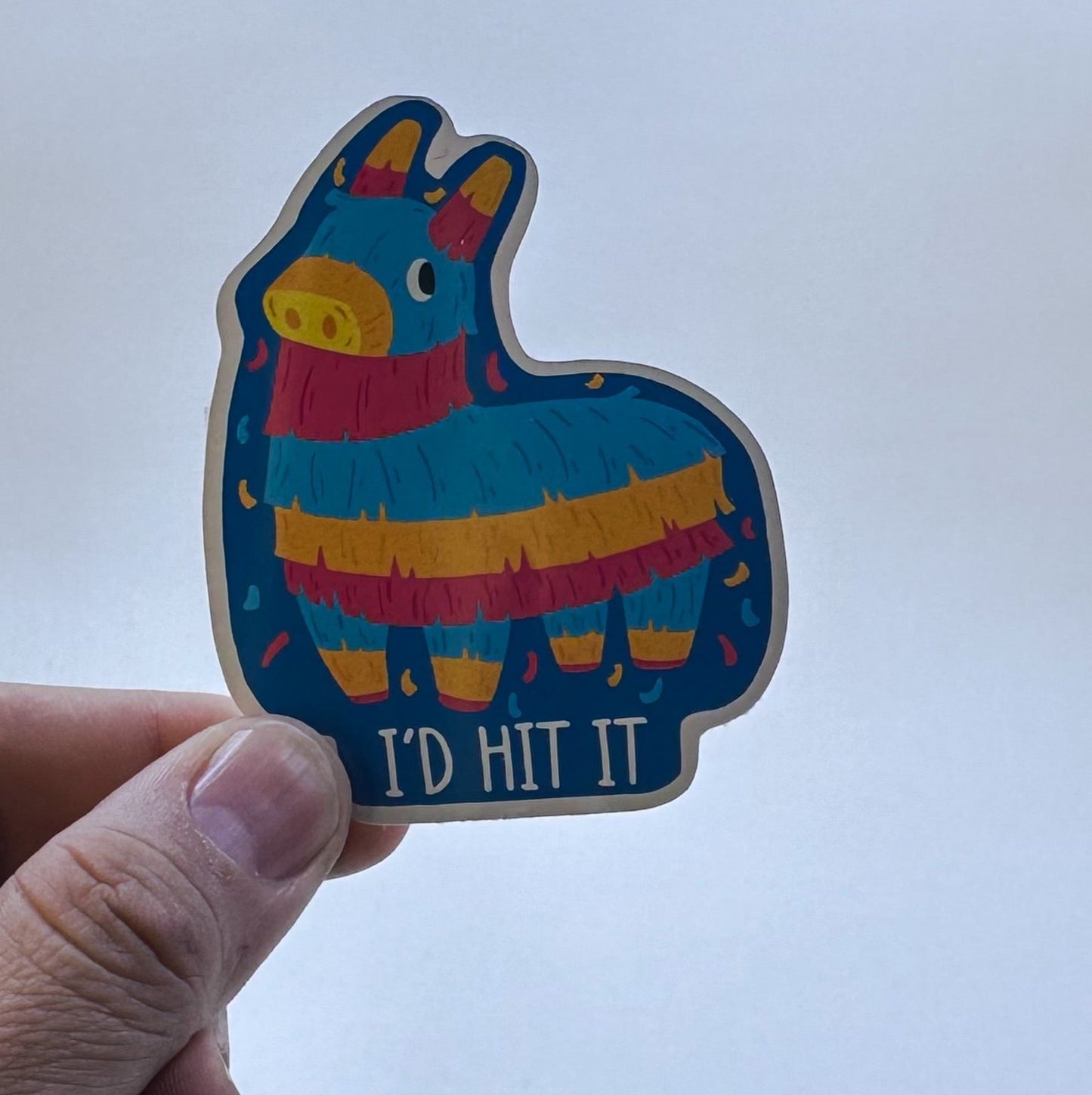 I'd Hit It (Piñata) Sticker