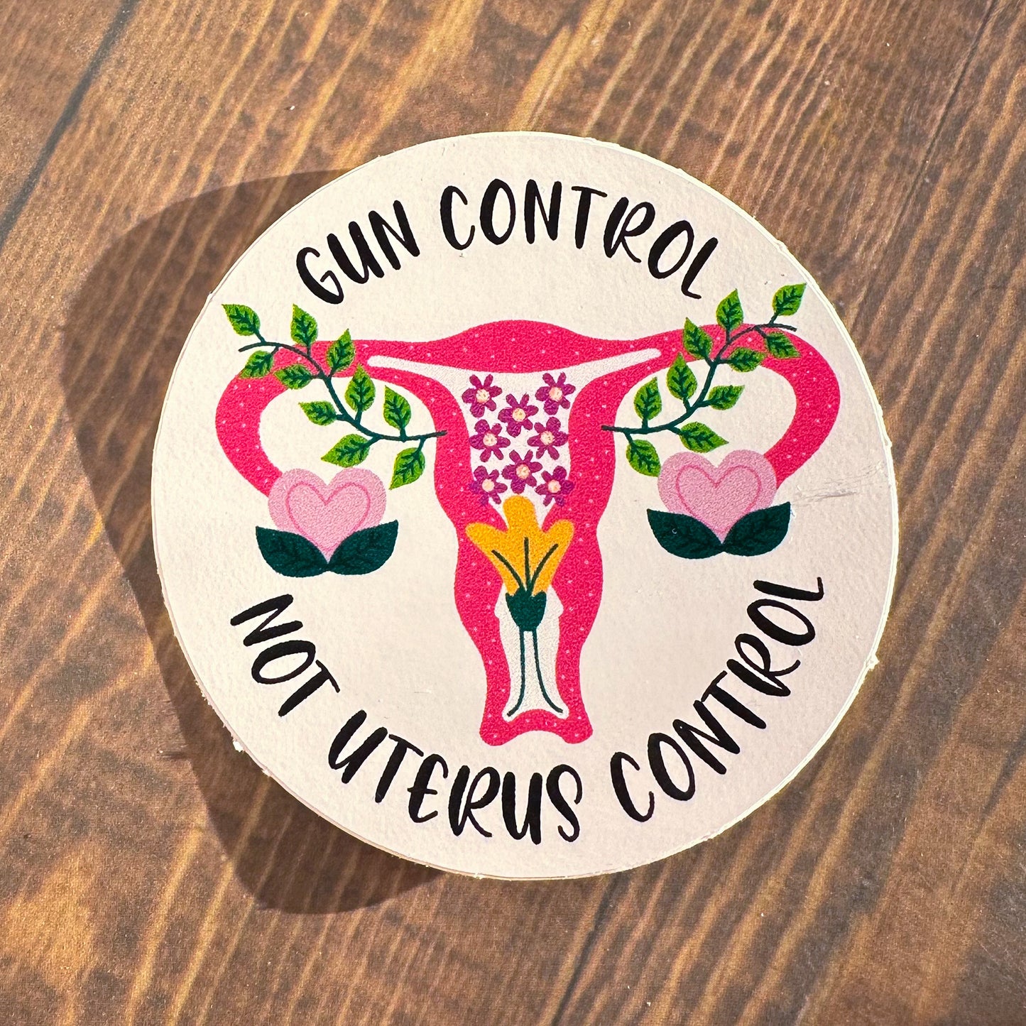 Gun Control Not Uterus Control Sticker