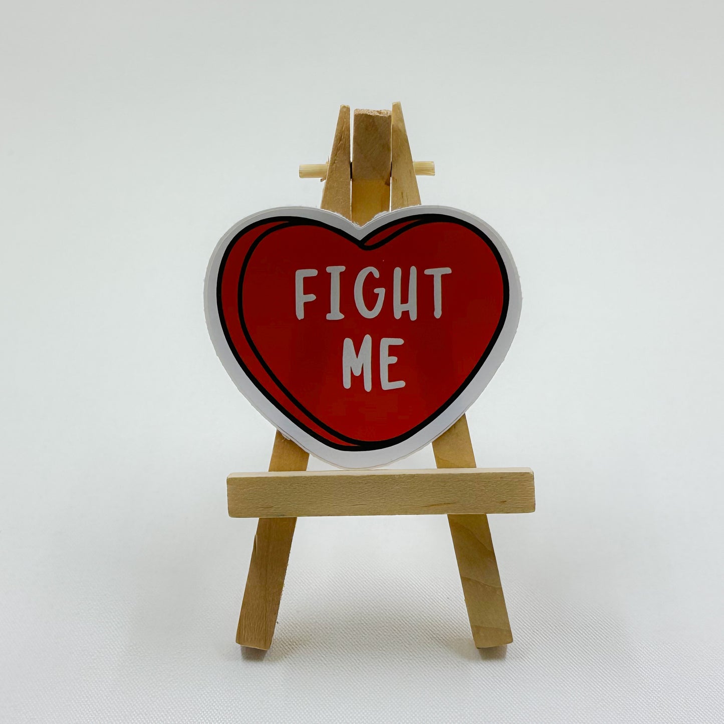 Fight Me Candy Heart Sticker