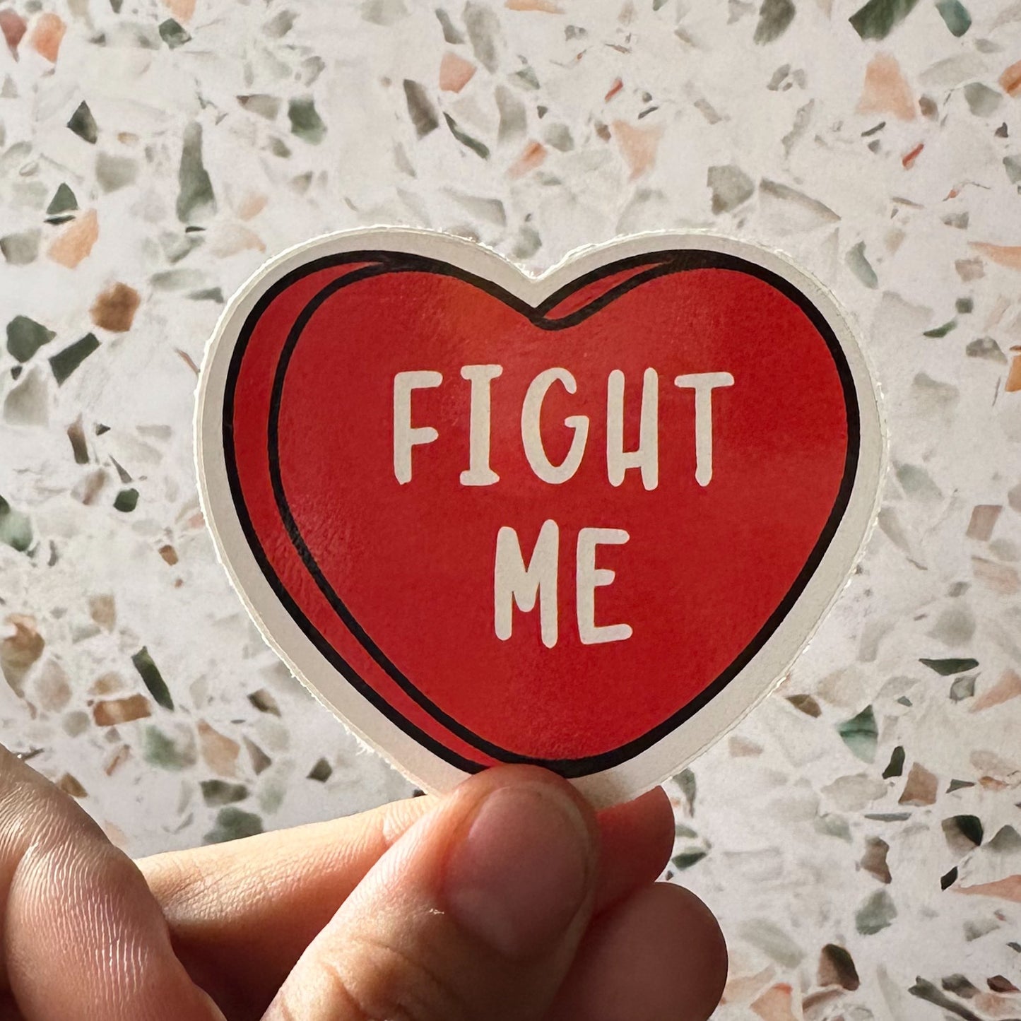 Fight Me Candy Heart Sticker