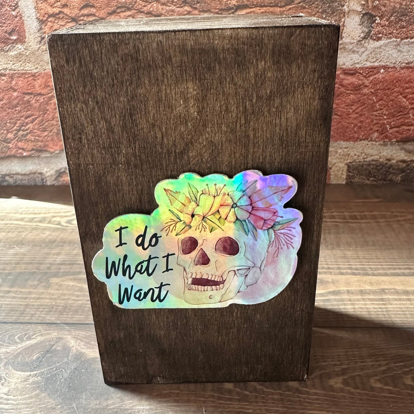 I do what I want Skull Sticker