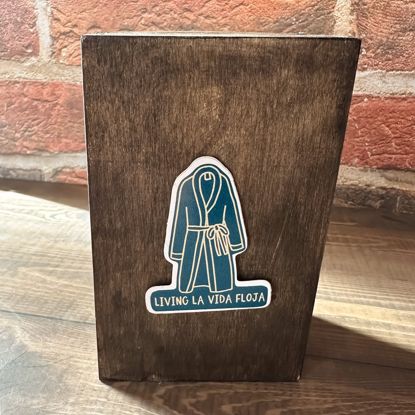 Livin' la Vida Floja Sticker