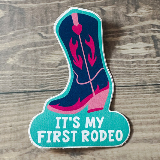 This is my first Rodeo Sticker