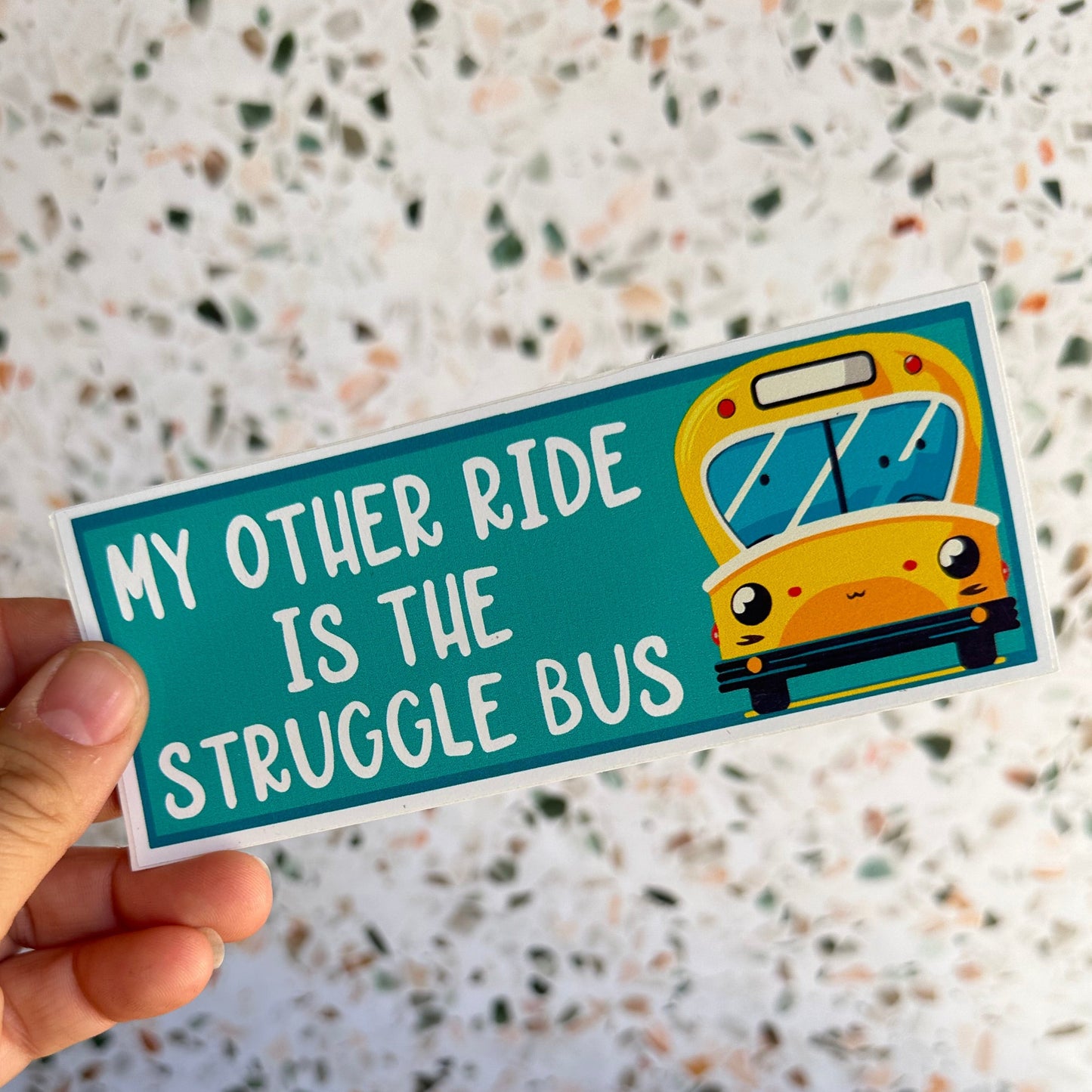 My Other Ride is the Struggle Bus Bumper Sticker