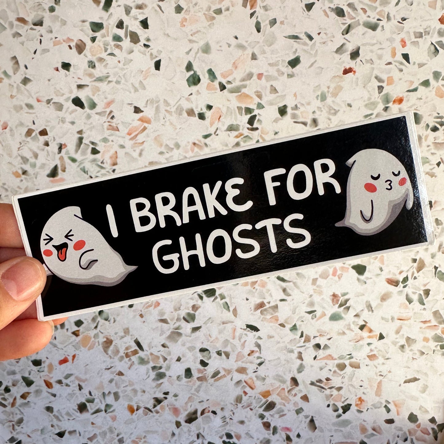 I Break for Ghosts Bumper Sticker