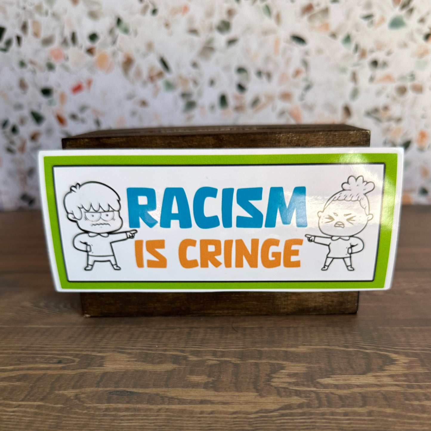 Racism is Cringe Bumper Sticker