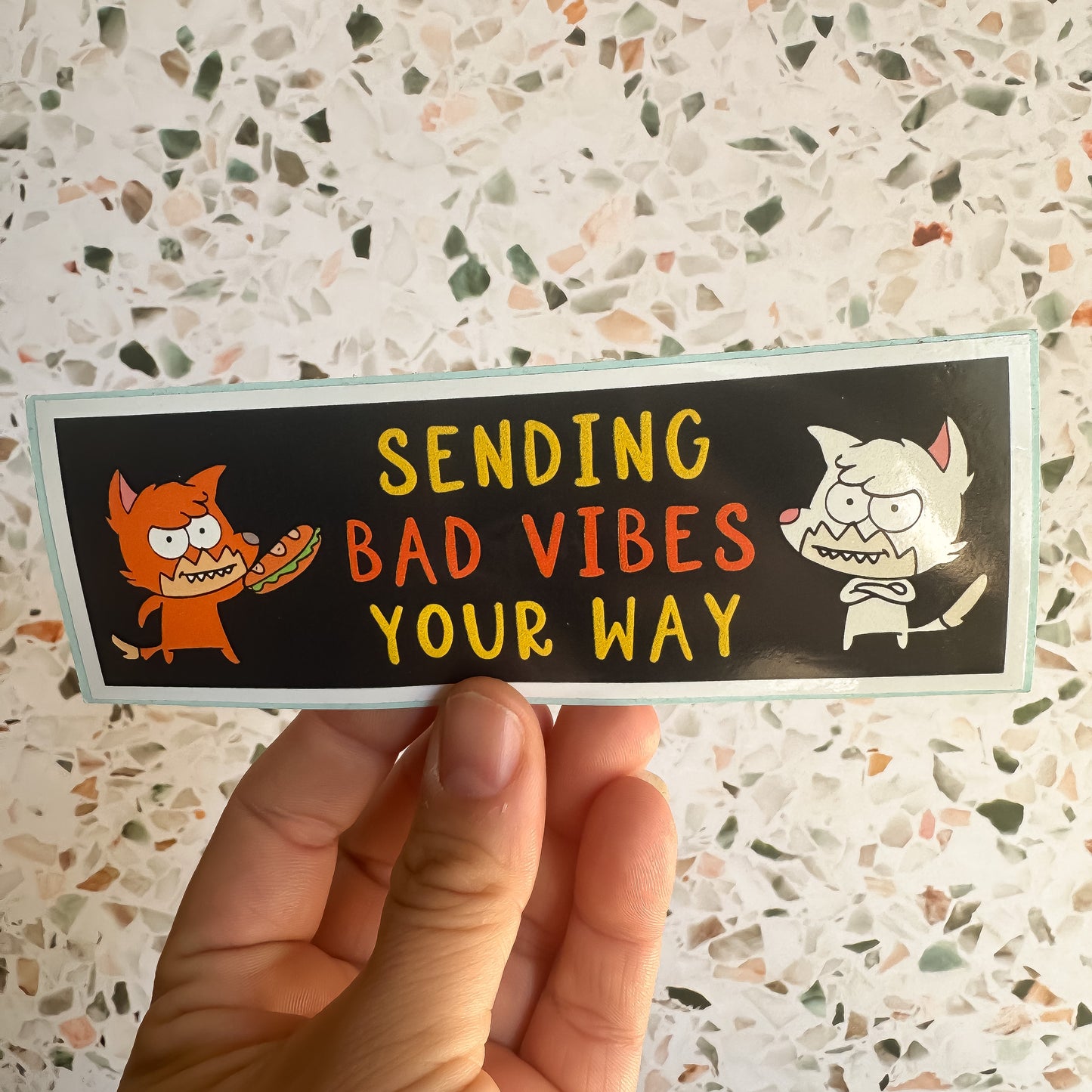 Sending Bad Vibes your Way Bumper Sticker