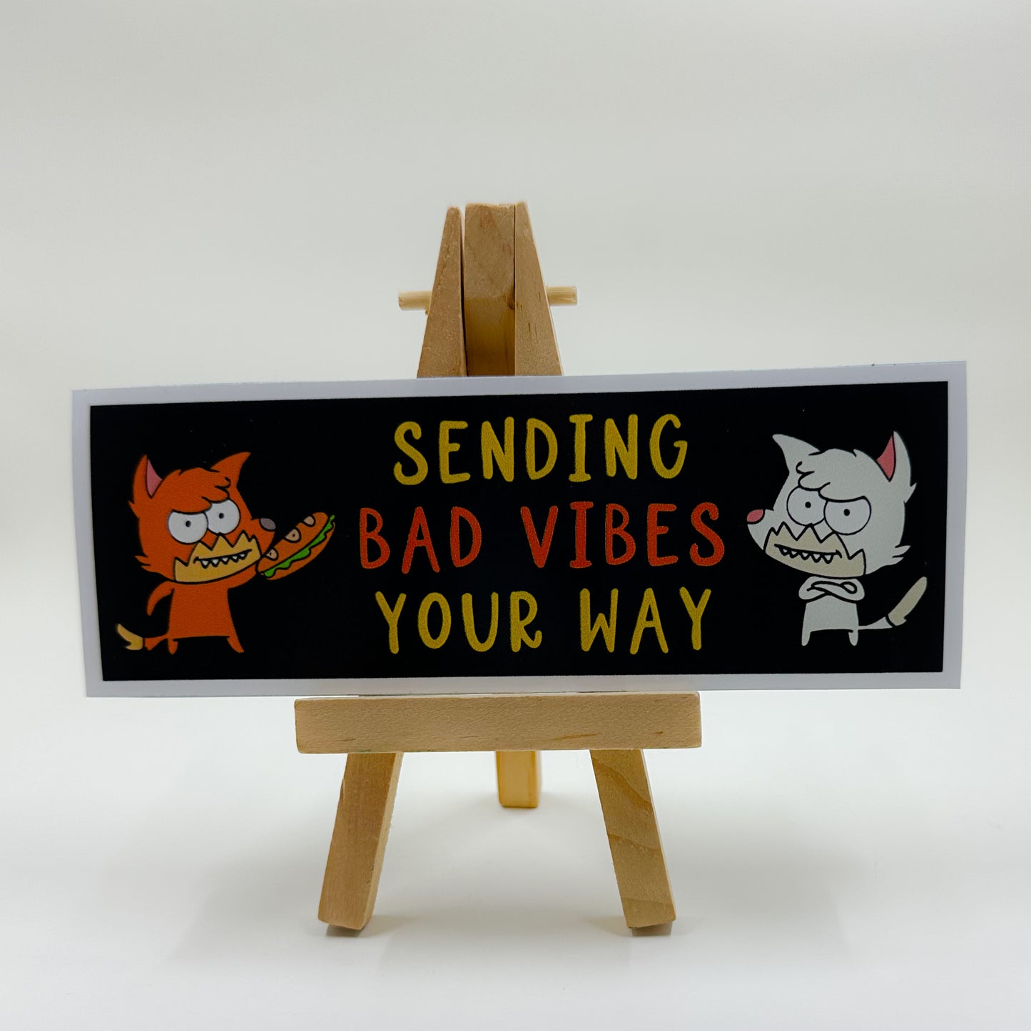 Sending Bad Vibes your Way Bumper Sticker