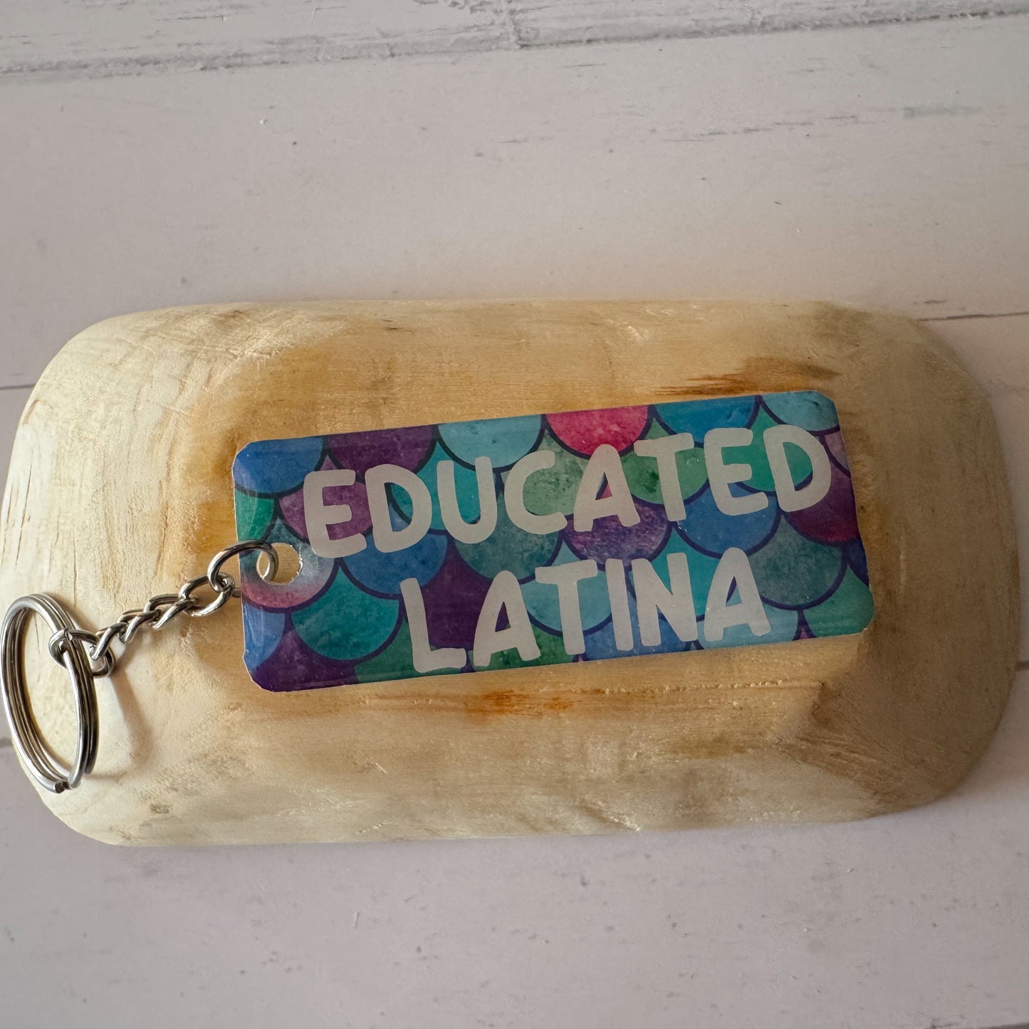Educated Latina Keychain