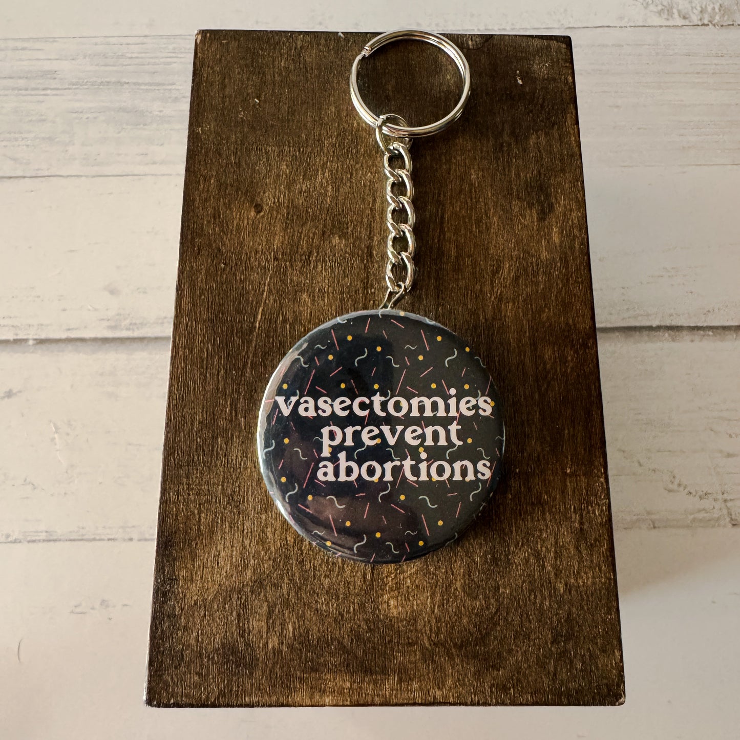 Vasectomies Prevent Abortions Bottle Opener Keychain